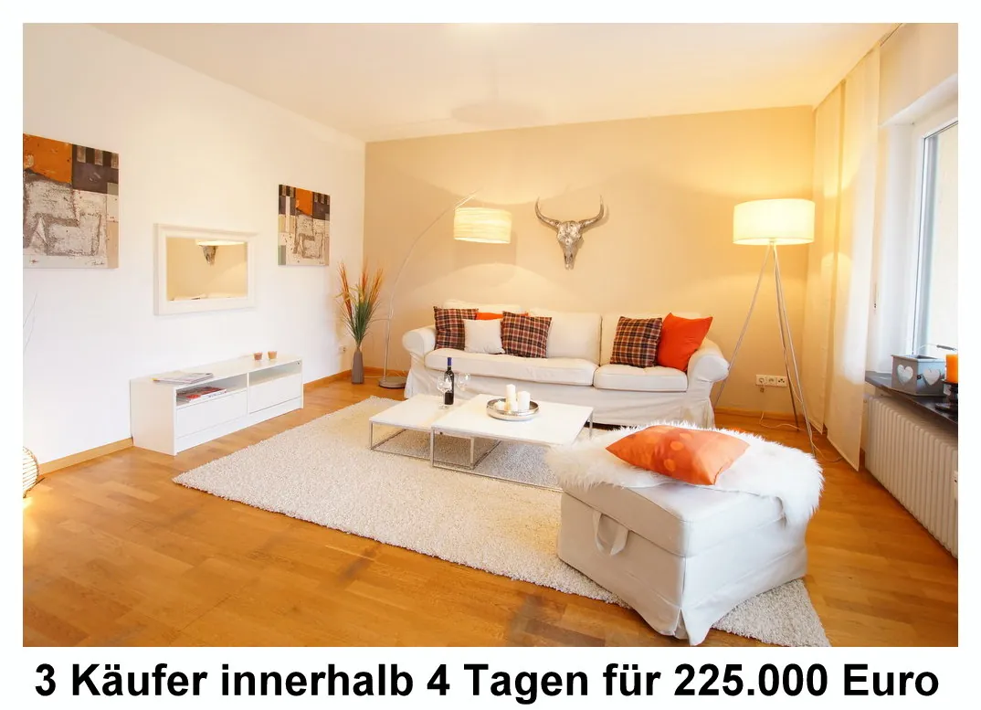 Nachher: möblierter Wohnraum. 3 Käufer innerhalb 4 Tagen für 225.000 Euro